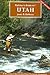 Flyfisher's Guide to Utah (Flyfishers Guide) (Flyfishers Guide) (Flyfishers Guidebooks)