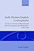 Early Modern English Lexicography: Volume 1: A Survey of Monolingual Printed Glossaries and Dictionaries 1475-1640