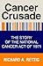 Cancer Crusade: The Story of the National Cancer Act of 1971