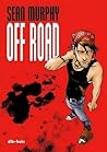 Off Road by Sean Gordon Murphy