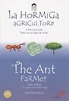 La Hormiga Agricultora / The Ant Farmer (Fabulas Zeri "Para Nunca dejar de Sonar" / Zeri Fables " To Never Stop Dreaming")