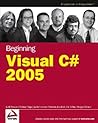 Beginning Visual C# 2005 Beginning Visual C# 2005