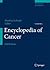 Encyclopedia of Cancer (4 Volume Set)