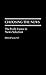 Choosing the News: The Profit Factor in News Selection (Contributions to the Study of Mass Media and Communications, 16)