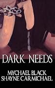 Dark Needs