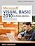 Microsoft Visual Basic 2010: For Windows, Web, Office, and Database Applications: Comprehensive