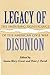 Legacy of Disunion: The End...