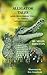 Alligator Tales by Miles Smeeton