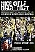 Nice Girls Finish First: The Remarkable Story of Notre Dame's Rise to the Top of Women's College Basketball