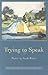 Trying to Speak (Wick Poetry First Book)