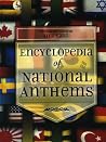 Encyclopedia of National Anthems Encyclopedia of National Anthems