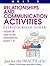 Relationships and Communication Activities: Includes 90 Ready-To-Use Worksheets for Grades 7-12 (Just for the Health of It!, Unit 3)