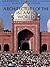 Architecture of the Islamic World: Its History and Social Meaning