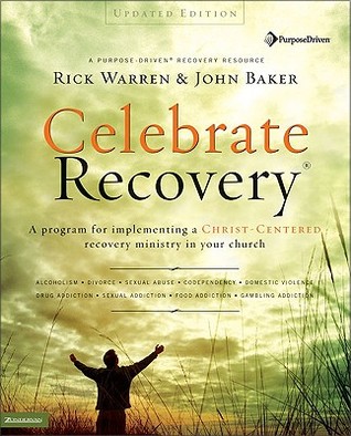 Celebrate Recovery, Updated Curriculum Kit: A Program for Implementing a Christ-Centered Recovery Ministry in Your Church