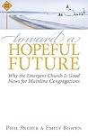 Toward a Hopeful Future: Why the Emergent Church Is Good News for Mainline Congregations