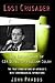 Lost Crusader: The Secret Wars of CIA Director William Colby