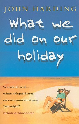 What We Did on Our Holiday (Paperback)