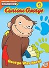 George Was Here! (Curious George)