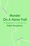 Murder On A Horse Trail: The Disappearance of Chandra Levy