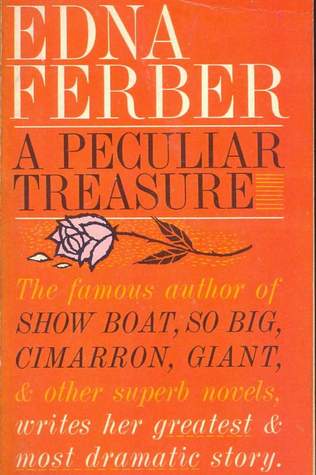 A Peculiar Treasure: Autobiography (American Biography Series)