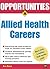 Opportunities in Allied Health Careers
