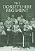 The Dorsetshire Regiment (Images of England)
