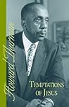 Temptations of Jesus by Howard Thurman