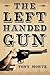 The Left-Handed Gun