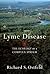 Lyme Disease: The Ecology of a Complex System