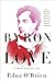 Byron in Love: A Short Daring Life