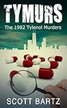 TYMURS: The 1982 Tylenol Murders