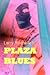 Plaza Blues