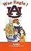 War Eagle! by Pat Dye