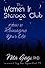 The Women In Storage Club: How to Reimagine Your Life