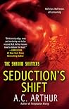 Seduction's Shift