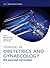 Training in Obstetrics and Gynaecology (Oxford Specialty Training: Training In)