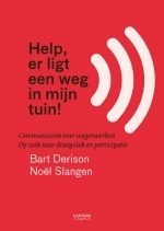 Help, er ligt een weg in mijn tuin