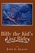Billy the Kid's Last Ride