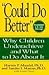 Could Do Better: Why Children Underachieve and What to Do About It