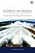 Energy in Brazil: Towards a Renewable Energy Dominated System