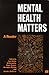 Mental Health Matters by Tom Heller