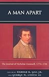 A Man Apart: The Journal of Nicholas Cresswell, 1774D1781