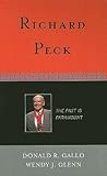 Richard Peck: The Past is Paramount (Studies in Young Adult Literature) (Volume 29)