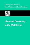 Islam and Democracy in the Middle East (A Journal of Democracy Book)