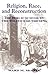 Religion, Race, and Reconstruction: The Public School in the Politics of the 1870s (Religion American Public Life)