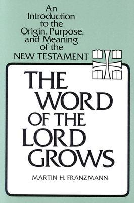 The Word of the Lord Grows (Paperback)