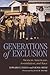 Generations of Exclusion: M...