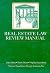 Real Estate Law Review Manual
