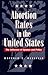 Abortion Rates in the United States: The Influence of Opinion and Policy (Health Care Politic Pol (Dis))
