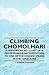 Climbing Chomolhari - A Historical Account of a Mountaineering Expedition to One of the Highest Peaks in the Himalayas